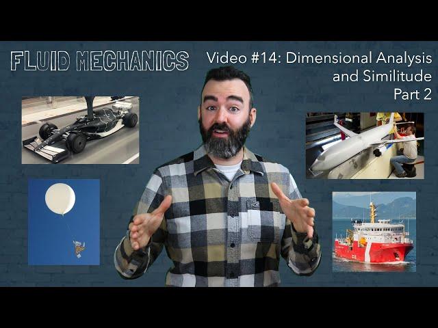 Video #14 - Fluid Mechanics - Dimensional Analysis and Similitude 2