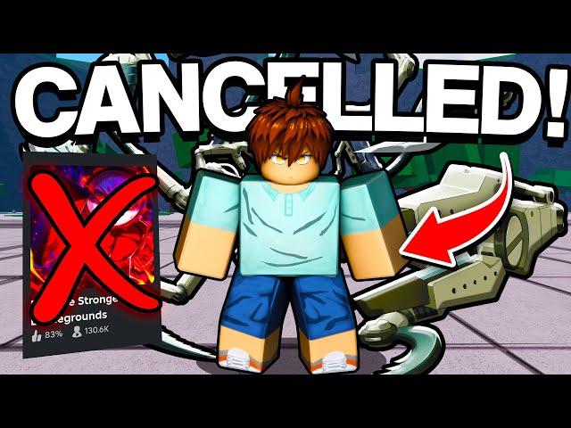 The Strongest Battlegrounds UPDATE is Cancelled?