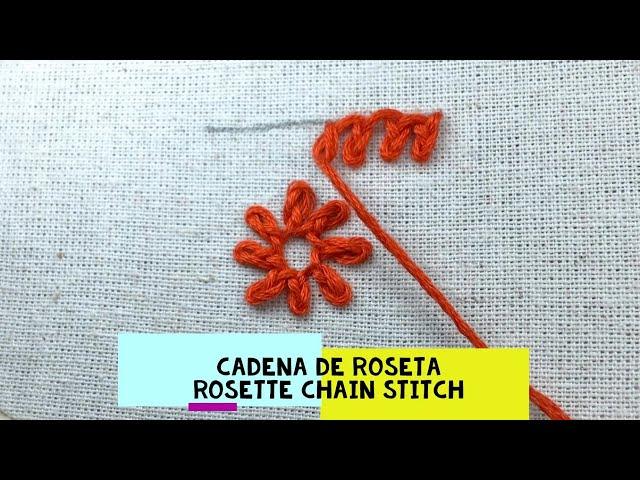 35)*PUNTO CADENA/CADENETA DE ROSETA - ROSETTE CHAIN STITCH*  [Bordado a Mano~Hand Embroidery]