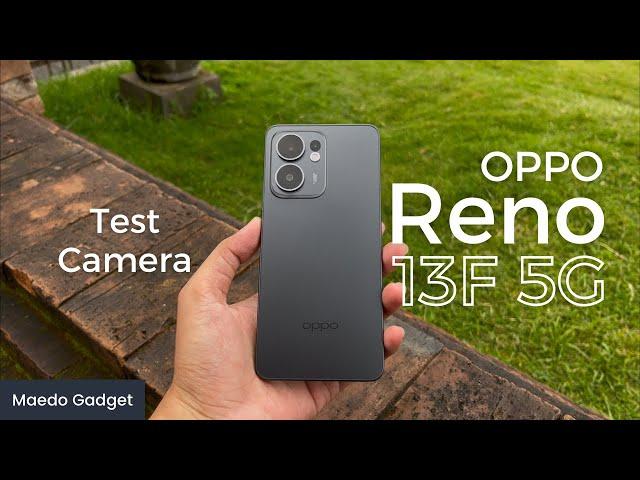 Review OPPO RENO 13F 5G - Test Camera || Indonesia