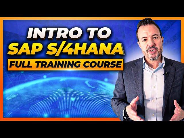 SAP S/4HANA Training: A Detailed Explanation of S/4HANA and SAP Implementations