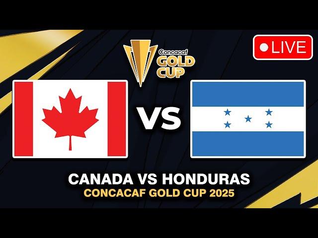  Canada vs Honduras CONCACAF Gold Cup 2025 Preview, Live Match Today