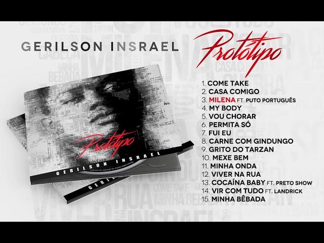 Gerilson Insrael - Protótipo (Full Album) [Official Audio]