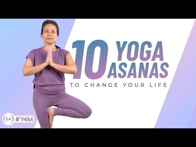 10 Yoga Asanas That Will Change Your Life in 30 Days