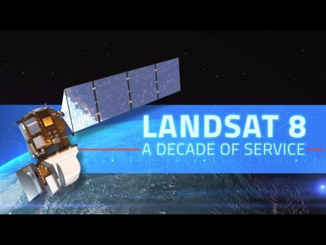 Landsat 8 - A Decade of Service