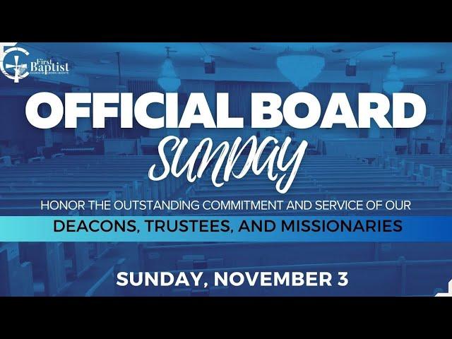November 3, 2024 | Official Board Sunday | Sunday Service
