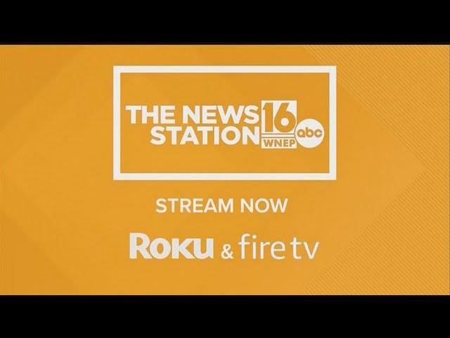 A new way to watch WNEP Newswatch 16 - Roku and Fire TV