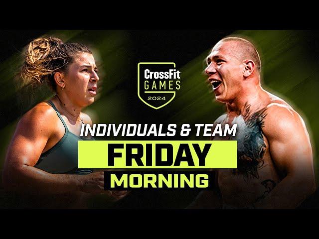 Friday Morning — 2024 CrossFit Games