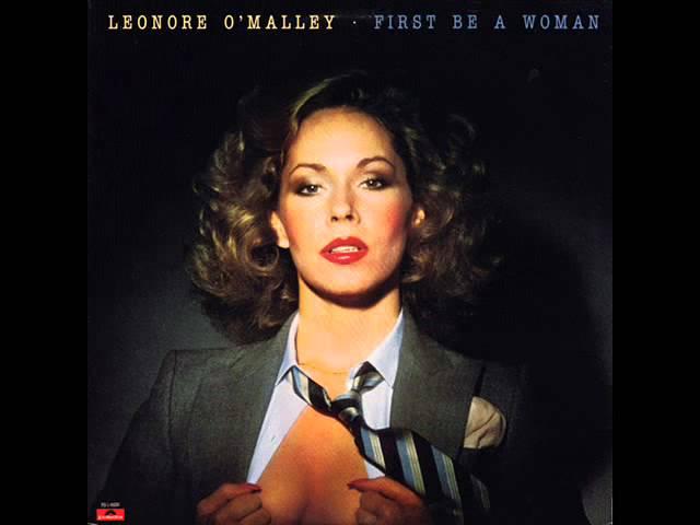 First Be A Woman - Leonore O'Malley (1979)