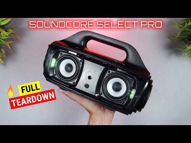 Anker Soundcore Select Pro 30W  TEARDOWN / DISASSEMBLY | What Is Inside This BoomBox  HINDI 