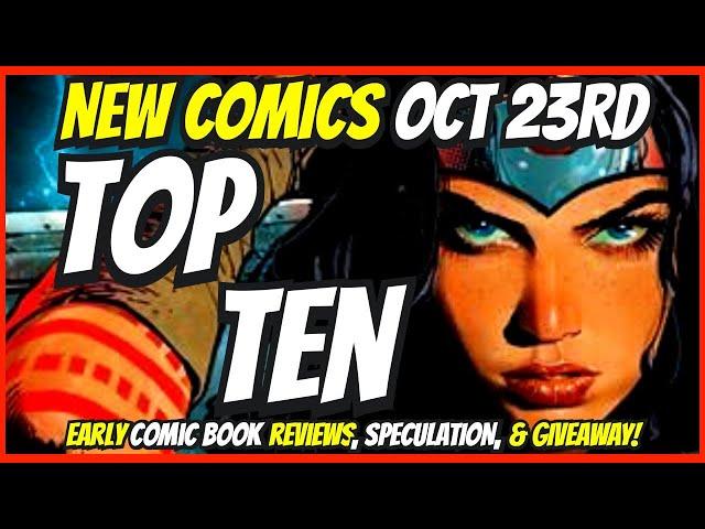 Top 10 New Comic Books October 23rd 2024  Reviews, Covers, & Giveaway  Best NCBD Videos On YouTube