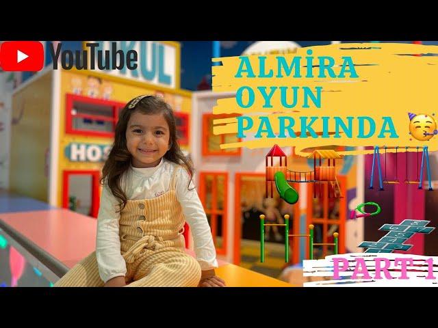 Almira Oyun Parkında Part-1 | Eğlenceli Çocuk Videoları