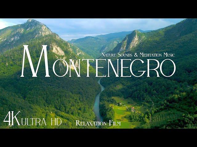 MONTENEGRO • Relaxation Film 4K - Peaceful Relaxing Music - Nature 4k Video UltraHD