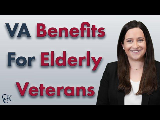 VA Benefits For Elderly Veterans