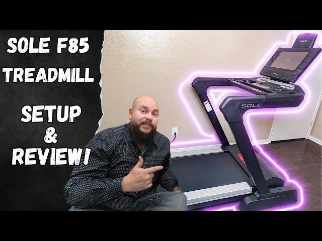 SOLE F85 Treadmill | Setup & Install | Step By Step | Unboxing