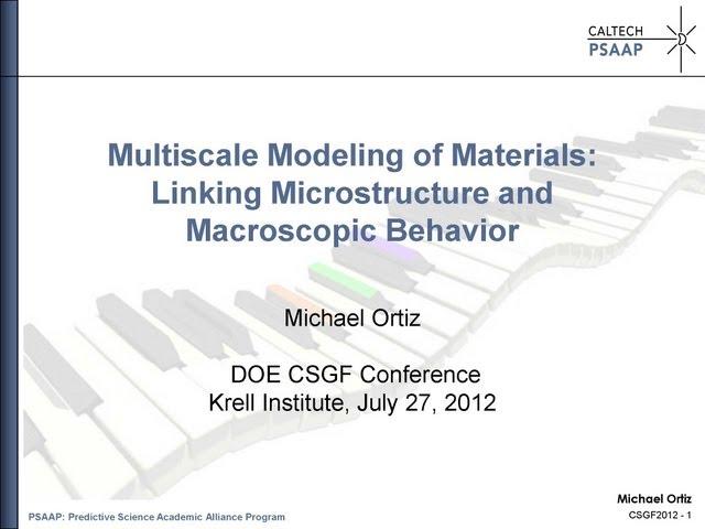 Multiscale Modeling of Materials - Michael Ortiz