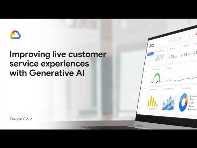 Improving Live Customer Service Experiences with Generative AI