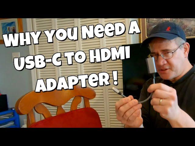 USB-C to HDMI Adapter (This is WHY YOU WANT IT!)