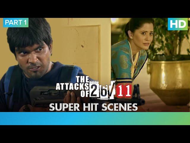 The Attacks Of 26\11 - Part 1 | Nana Patekar | Ram Gopal Varma