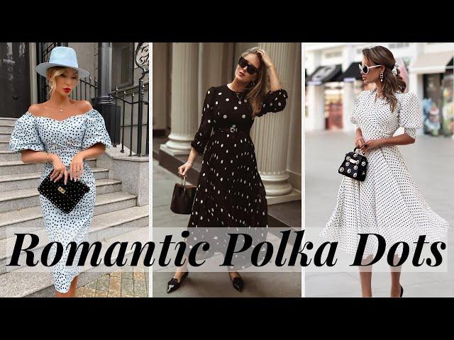 Elegant, Feminine & Romantic Polka Dot Outfit Ideas for Stylish Women