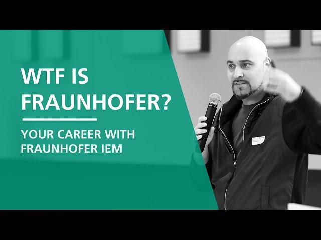 The future is up to you - Your career with Fraunhofer