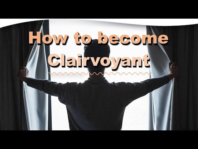 Clairvoyance: The Art of Seeing Clearly | Kurt Leland