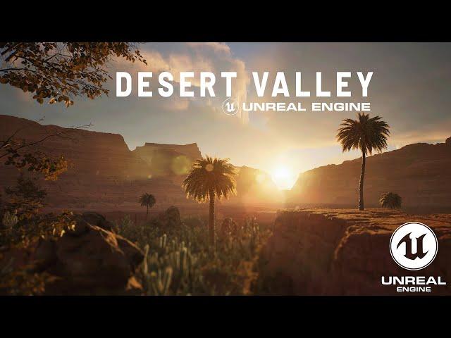 "Desert Valley - Stunning Unreal Engine 5 Cinematic | 4K Photorealistic Environment"