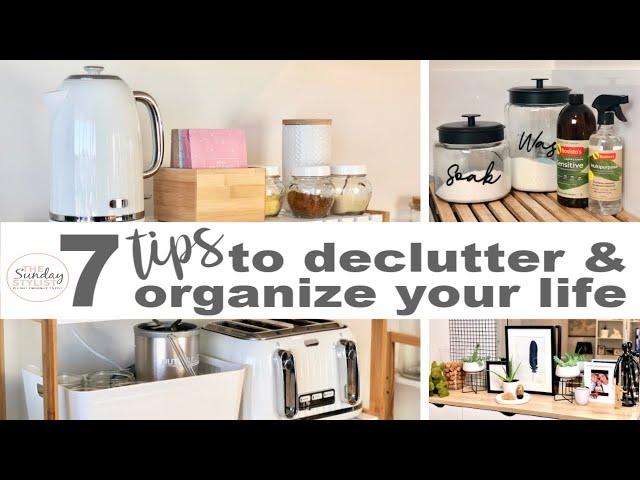 7 TIPS TO DECLUTTER AND ORGANIZE YOUR HOME || THE SUNDAY STYLIST