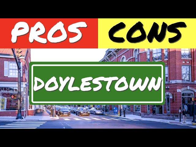 Living in Doylestown PA | Pros and Cons