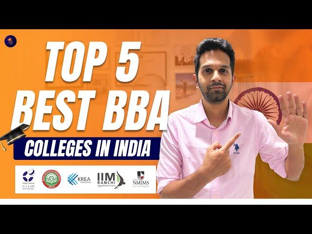 Top 5 BBA colleges in India | IIMs vs NMIMS vs Symbiosis vs Christ vs FLAME | Entrance Tests 