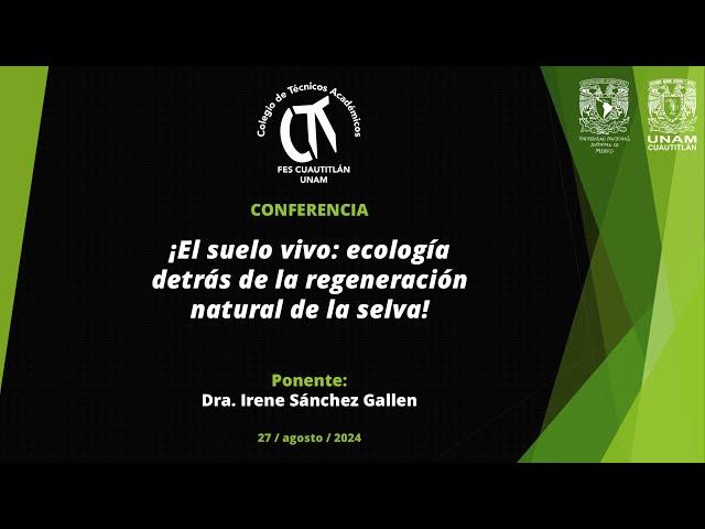 ¡El suelo vivo: ecología detrás de la regeneración natural de la selva!