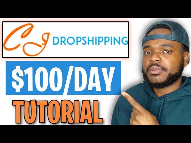 CJ DROPSHIPPING FULL TUTORIAL FOR BEGINNERS (2023 Step By Step Guide)