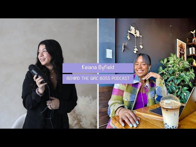 Keiana Byfield | Quitting a 9-5 to Build a Business, Living in Toronto & Balancing Work with Life!