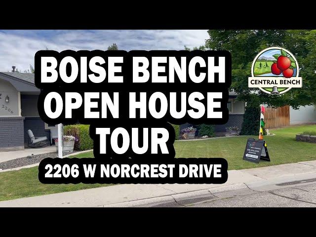 Boise Bench Open House Tour - 2206 W Norcrest Drive