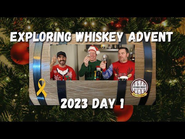 Exploring Whiskey 2023 Advent Calendar - Day 1