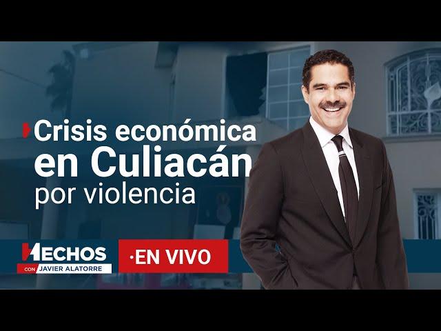 #ENVIVO | Suman 5 días de violencia en Sinaloa; Hechos con Javier Alatorre (13/09/2024)