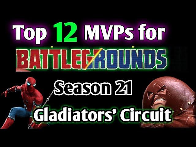 Top 12 MVPs for battle Grounds Season 21 Gladiators' Circuit MCOC