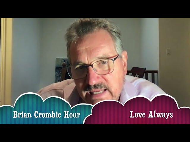 Brian Crombie | Love Always | intro