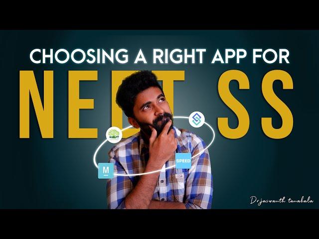 Choosing a Right app for NEET SS  | Dr.JT