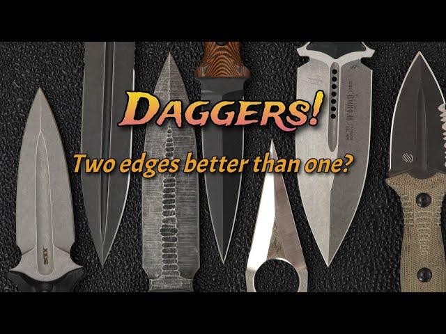 Daggers!  A Fixed Blade Collection:  Are Two Edges Better Than One?