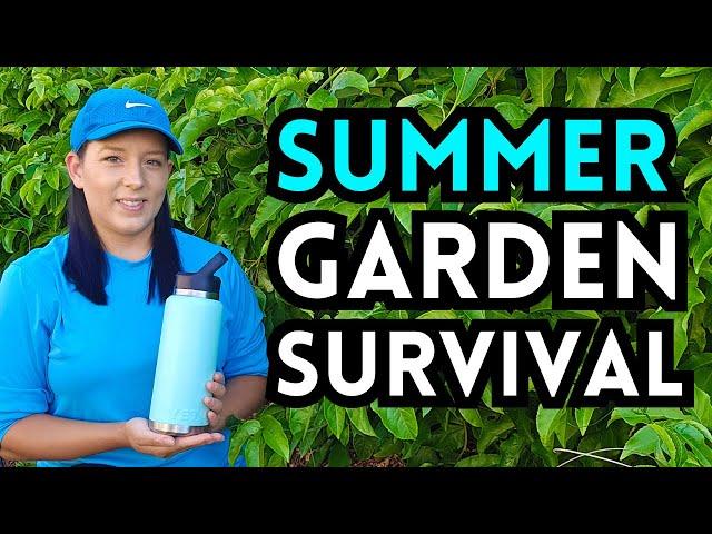 10 Summer Garden Survival Tips For Hot Climate Gardeners - Strategies For A Successful Summer Garden