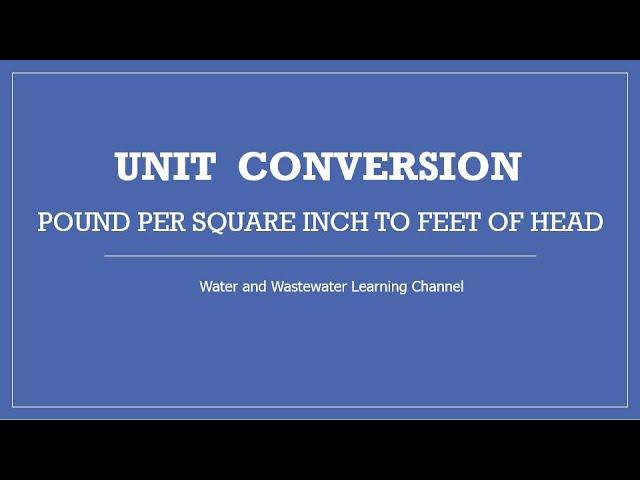 How to Convert Pounds per Square Inch to Feet of Head