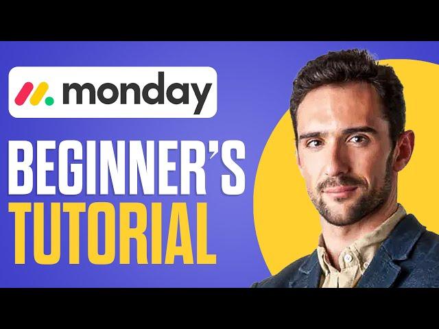 Full Monday.Com Project Management Tutorial For Beginners 2024 (How To Use Monday.com)