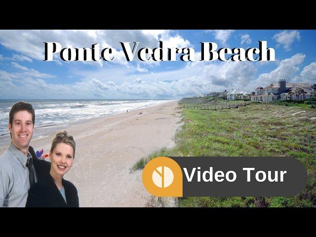 Ponte Vedra Beach Video Tour | Homes, Condos, Oceanfront, Intracoastal, Gated & Golf Communities