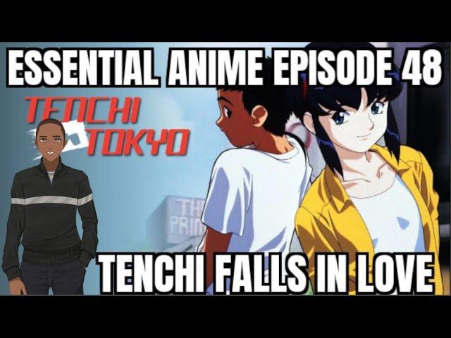 Otakus and Geeks: Essential Anime Episode 48 - Tenchi in Tokyo