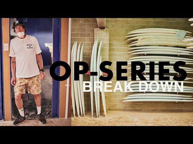 OP Series breakdown