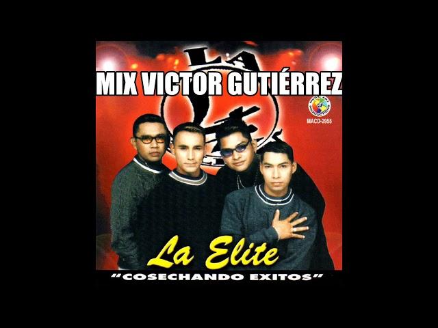 Mix Víctor Gutiérrez - La Élite Internacional