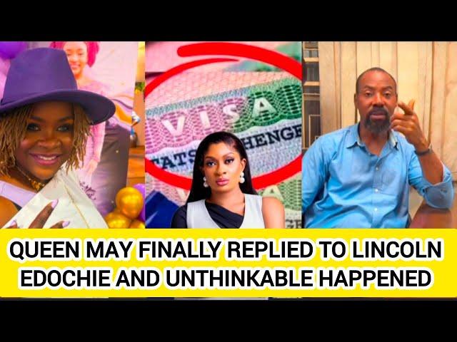 QUEEN MAY FINALLY REPLIED TO LINCOLN EDOCHIE AND UNTHINKABLE HAPPENED