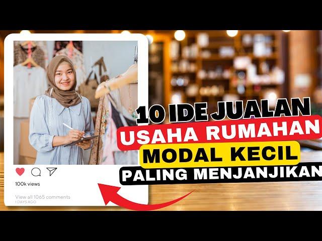 10 Ide Usaha Rumahan Modal Kecil Paling Menjanjikan di 2022