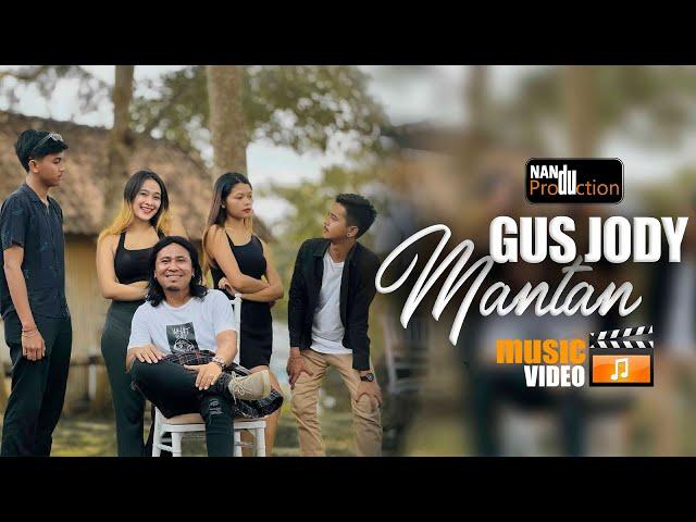 MANTAN // GUS JODY // Official Music Video